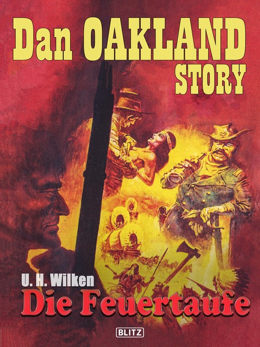 Title details for Dan Oakland Story 03 by U. H. Wilken - Available
